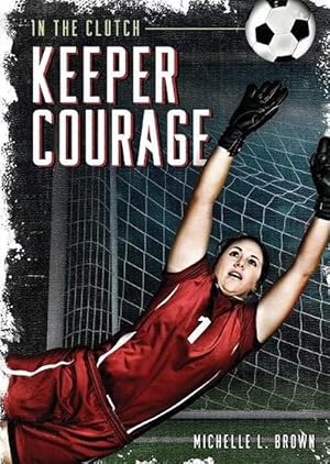 Imagen del vendedor de Keeper Courage (Paperback) a la venta por Grand Eagle Retail