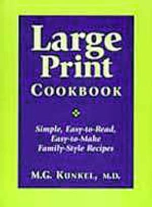 Imagen del vendedor de Large Print Cookbook Simple, Easy-to-Read, Easy-to-Make, Family-Style a la venta por Reliant Bookstore