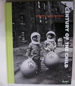 Seller image for Century of the Child: Growing by Design 1900-2000 for sale by Berliner Bchertisch eG