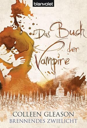 Brennendes Zwielicht Das Buch der Vampire