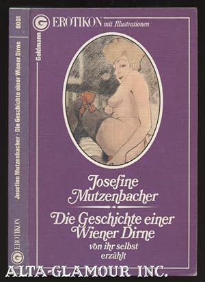 Seller image for DIE GESCHICHTE EINER WIENER DIRNE, Von Ihr Selbst Erzahlt Erotikon for sale by Alta-Glamour Inc.