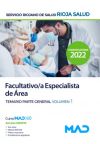 Facultativo/a Especialista de Área. Temario parte general volumen 1. Servicio Riojano de Salud (S...