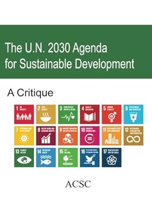 Seller image for The U.N. 2030 Agenda for Sustainable Development: A Critique for sale by Pieuler Store