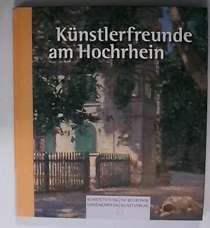 Imagen del vendedor de Knstlerfreunde am Hochrhein : [Ausstellung der Kunststiftung Hohenkarpfen e.V., Kunstverein Schwarzwald-Baar-Heuberg ; Kunstmuseum Hohenkarpfen 5. April - 19. Juli 2009]. hrsg. von Stefan Borchardt. Mit Beitr. von Manfred Bosch . [Hrsg.: Kunststiftung Hohenkarpfen e.V. ; (Kunstverein Schwarzwald-Baar-Heuberg). Katalog und Red.: Stefan Borchardt] / Kunststiftung Hohenkarpfen: Kunststiftung Hohenkarpfen im Beuroner Kunstverlag ; 13 a la venta por Berliner Bchertisch eG