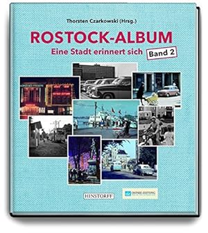 Bild des Verkufers fr Rostock-Album. Eine Stadt erinnert sich. Band 2. zum Verkauf von A43 Kulturgut
