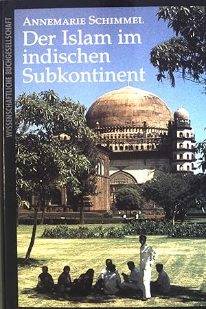 Bild des Verkufers fr Der Islam im indischen Subkontinent. zum Verkauf von books4less (Versandantiquariat Petra Gros GmbH & Co. KG)