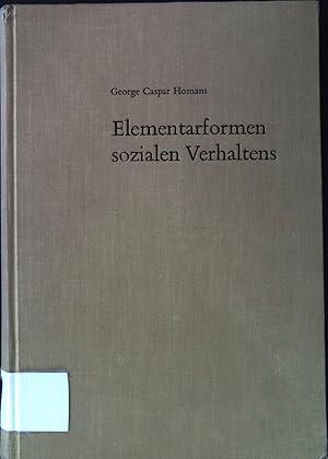 Image du vendeur pour Elementarformen sozialen Verhaltens: Social Behavior; Its Elementary Forms. mis en vente par books4less (Versandantiquariat Petra Gros GmbH & Co. KG)