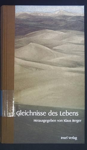 Imagen del vendedor de Gleichnisse des Lebens : aus den Religionen der Welt. a la venta por books4less (Versandantiquariat Petra Gros GmbH & Co. KG)