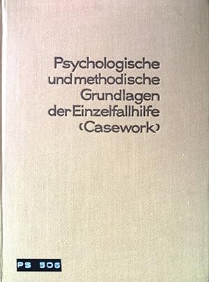 Seller image for Psychologische und methodische Grundlagen der Einzelfallhilfe [Casework]. for sale by books4less (Versandantiquariat Petra Gros GmbH & Co. KG)