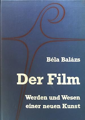 Immagine del venditore per Der Film : Werden u. Wesen e. neuen Kunst. venduto da books4less (Versandantiquariat Petra Gros GmbH & Co. KG)