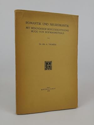 Bild des Verkufers fr Romantik und Neuromantik mit besonderer Bercksichtigung Hugo von Hofmannsthals. zum Verkauf von ANTIQUARIAT Franke BRUDDENBOOKS