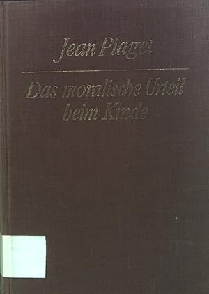Bild des Verkufers fr Das moralische Urteil beim Kinde. zum Verkauf von books4less (Versandantiquariat Petra Gros GmbH & Co. KG)