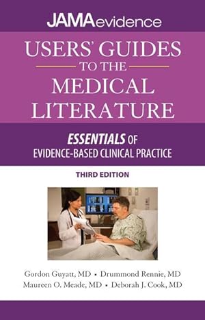 Seller image for Users Guides to the Medical Literature: Essentials of Evidence-Based Clinical Practice for sale by moluna