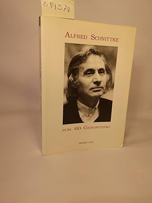 Bild des Verkufers fr Alfred Schnittke zum 60. Geburtstag Festschrift. Ed. 1526 zum Verkauf von ANTIQUARIAT Franke BRUDDENBOOKS