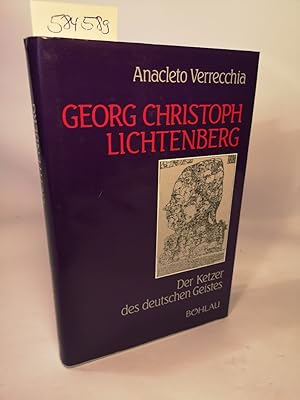 Bild des Verkufers fr Georg Christoph Lichtenberg Der Ketzer des deutschen Geistes zum Verkauf von ANTIQUARIAT Franke BRUDDENBOOKS