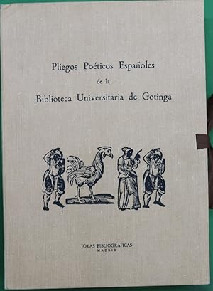 Seller image for Pliegos poticos espaoles de la Biblioteca Universitaria de Gotinga for sale by Librera Alonso Quijano