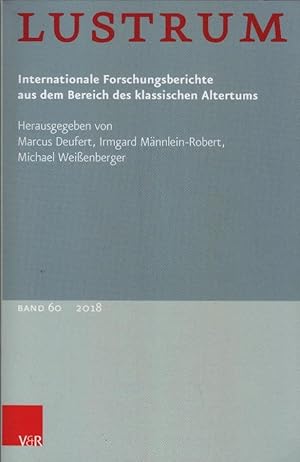 Bild des Verkufers fr Ilustrum : Internationale Forschungsberichte aus dem Bereich des klassischen Altertums; Band 60/ 2018 zum Verkauf von Schrmann und Kiewning GbR