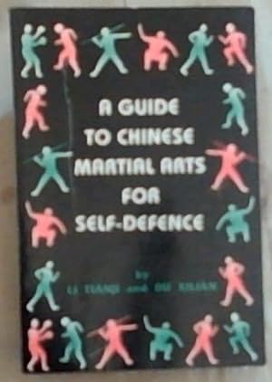 Seller image for A Guide to Chinese Martial Arts for Self-Defence for sale by Chapter 1