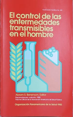 Seller image for El control de las enfermedades transmisibles en el hombre for sale by Librera Alonso Quijano