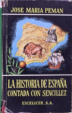 Imagen del vendedor de La historia de Espaa contada con sencillez a la venta por Librera Alonso Quijano