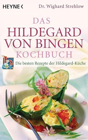 Imagen del vendedor de Das Hildegard-von-Bingen-Kochbuch : Die besten Rezepte der Hildegard-Kche a la venta por Smartbuy