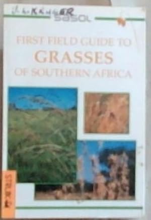 Seller image for Sasol First Field Guide to Grasses of Southern Africa for sale by Chapter 1