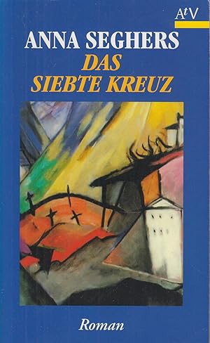 Bild des Verkufers fr Das siebte Kreuz Ein Roman aus Hitlerdeutschland zum Verkauf von Leipziger Antiquariat