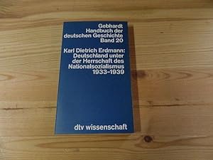 Seller image for Deutschland unter der Herrschaft des Nationalsozialismus : 1933 - 1939. Handbuch der deutschen Geschichte ; Bd. 20; dtv ; 4220 : dtv-Wiss. for sale by Versandantiquariat Schfer