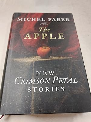 Seller image for The Apple: Crimson Petal Stories for sale by Cambridge Rare Books