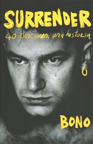 Imagen del vendedor de Surrender : 40 Canciones, Una Historia/ 40 Songs, One Story -Language: spanish a la venta por GreatBookPrices