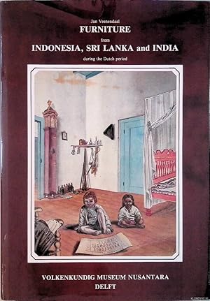 Bild des Verkufers fr Furniture from Indonesia, Sri Lanka and India during the Dutch period zum Verkauf von Klondyke