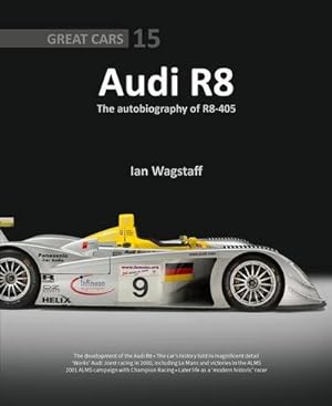 Bild des Verkufers fr Audi R8 : The Autobiography of R8-405 zum Verkauf von AHA-BUCH GmbH