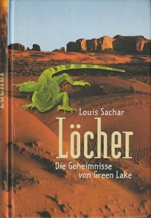 Bild des Verkufers fr Lcher. Die Geheimnisse von Green Lake. zum Verkauf von Versandantiquariat Dr. Uwe Hanisch