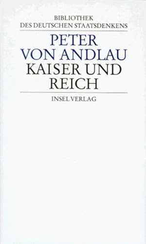 Image du vendeur pour Bibliothek des deutschen Staatsdenkens Band 8: Peter von Andlau: Kaiser und Reich mis en vente par antiquariat rotschildt, Per Jendryschik
