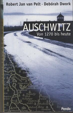 Image du vendeur pour Auschwitz. Von 1270 bis heute. mis en vente par Versandantiquariat Dr. Uwe Hanisch