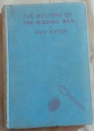 Seller image for The Mystery Of The Missing Man: Being the Thirteenth Adventure of the Five Find-Outers and Dog for sale by Chapter 1