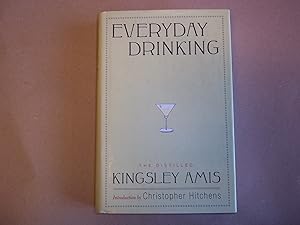 Imagen del vendedor de Everyday Drinking: The Distilled Kingsley Amis a la venta por Carmarthenshire Rare Books