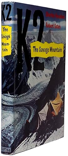 Bild des Verkufers fr K2. The Savage Mountain. zum Verkauf von Meridian Rare Books ABA PBFA