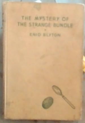 Seller image for The Mystery Of The Strange Bundle: Being the Tenth Adventure of the Five Find-Outers and Dog for sale by Chapter 1