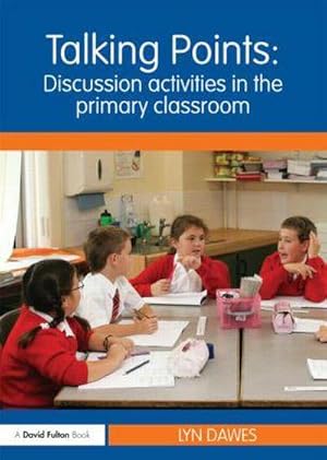 Imagen del vendedor de Talking Points: Discussion Activities in the Primary Classroom : Discussion Activities in the Primary Classroom a la venta por AHA-BUCH GmbH