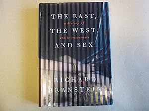 Immagine del venditore per The East, the West, and Sex: A History of Erotic Encounters venduto da Carmarthenshire Rare Books