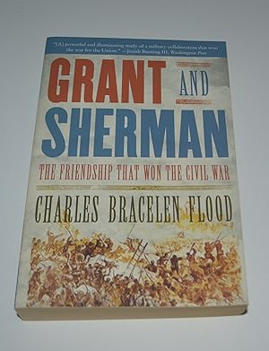 Bild des Verkufers fr Grant and Sherman: The Friendship That Won the Civil War zum Verkauf von Bibliomadness