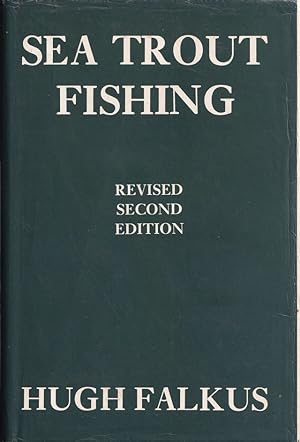 Seller image for SEA TROUT FISHING: A GUIDE TO SUCCESS. By Hugh Falkus. for sale by Coch-y-Bonddu Books Ltd