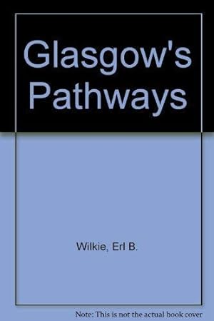 Bild des Verkufers fr Glasgow's Pathways zum Verkauf von WeBuyBooks