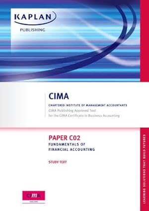 Bild des Verkufers fr Fundamentals of Financial Accounting - Study Text: Paper C02 zum Verkauf von WeBuyBooks