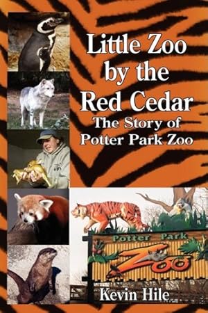 Bild des Verkufers fr Little Zoo by the Red Cedar zum Verkauf von Redux Books