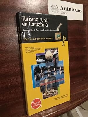 Seller image for Turismo rural en Cantabria. Gua de alojamientos rurales for sale by Libros Antuano