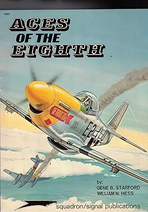 Imagen del vendedor de Aces of the Eighth. Fighter pilots, Plames & outfits of the VIII air Force. a la venta por Libreria Gull