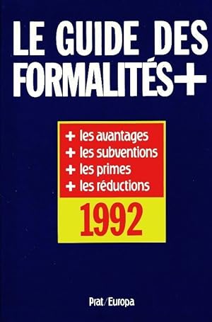 Le guide des formalit?s 1992 - Collectif