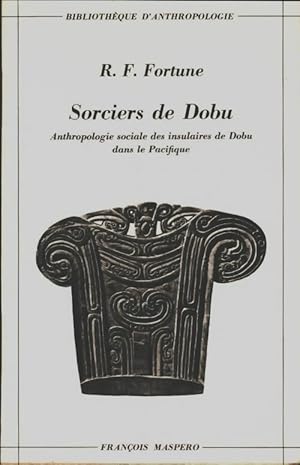 Imagen del vendedor de Sorciers de Dobu - R.F Fortune a la venta por Book Hmisphres